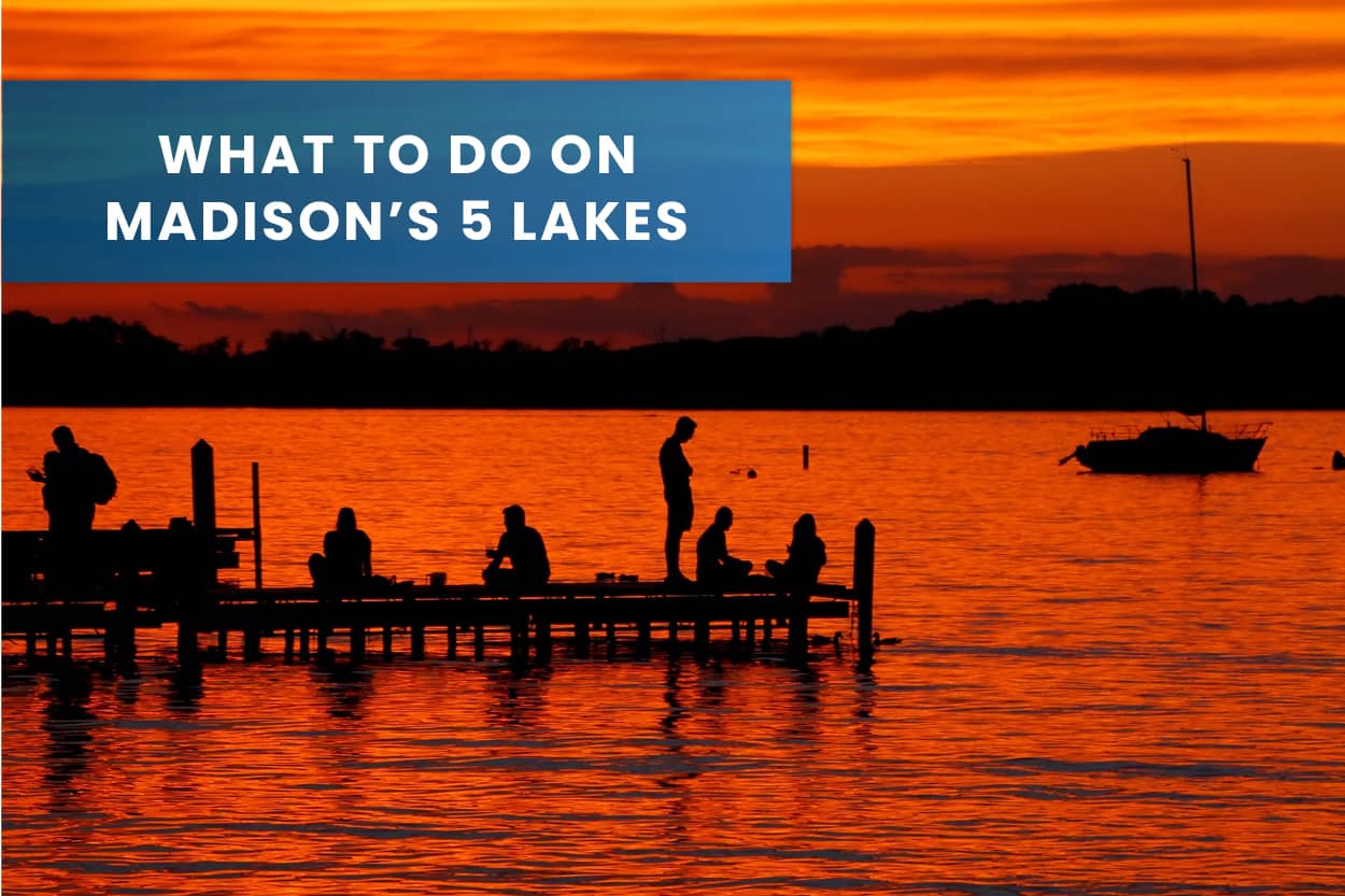 What to Do on Madison's 5 Lakes Stark Company Realtors